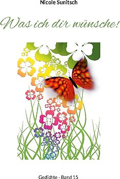 Was ich dir wünsche!