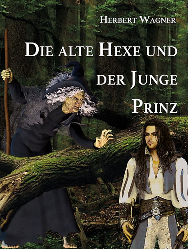 Die alte Hexe und der junge Prinz
