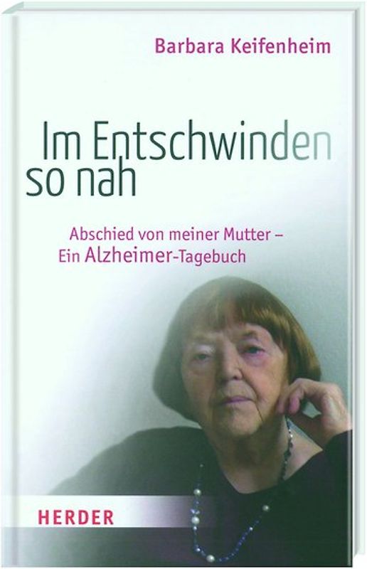 Im Entschwinden so nah