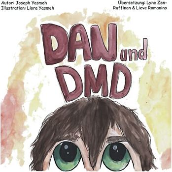 Dan und DMD: Ein Kinderbuch über Duchenne-Muskeldystrophie