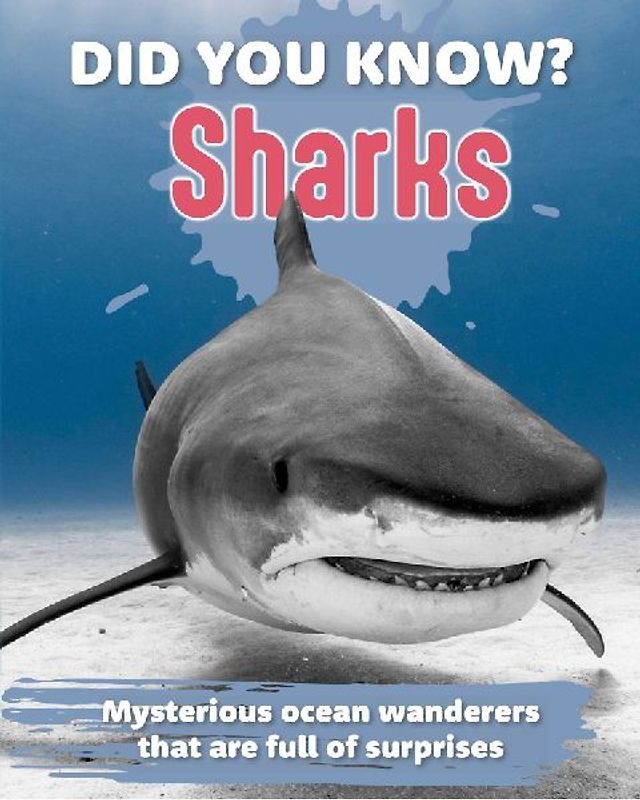 Did You Know? Sharks