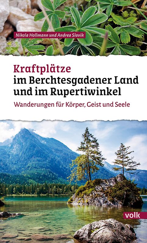 Kraftplätze im Berchtesgadener Land und Rupertiwinkel