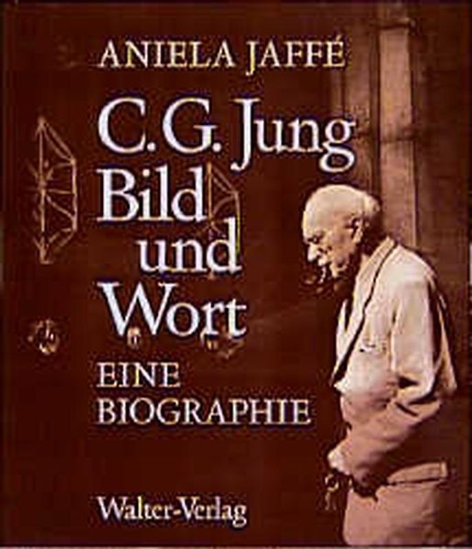 C. G. Jung - Bild und Wort. Eine Biografie
