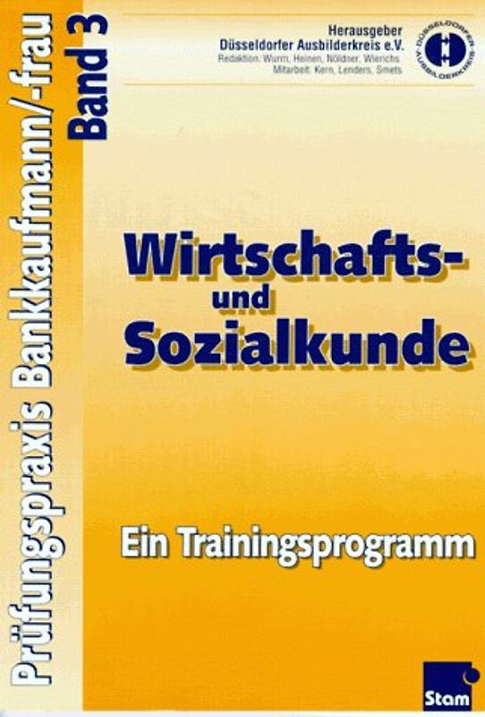Prüfungspraxis Bankkaufmann/Bankkauffrau - Ein Trainingsprogramm