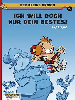 Der kleine Spirou 5: Ich will doch nur dein Bestes!
