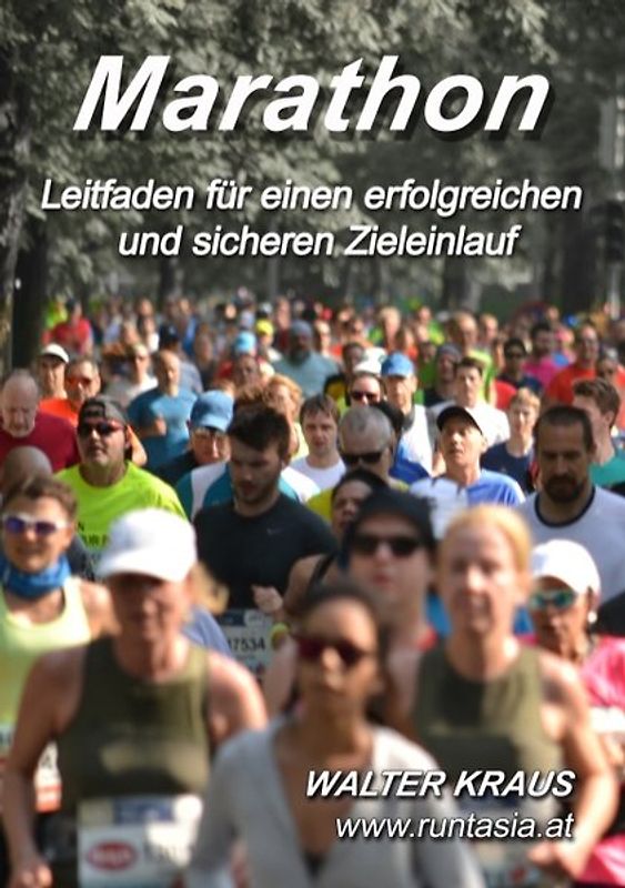 Marathon. Leitfaden für einen erfolgreichen und sicheren Zieleinlauf