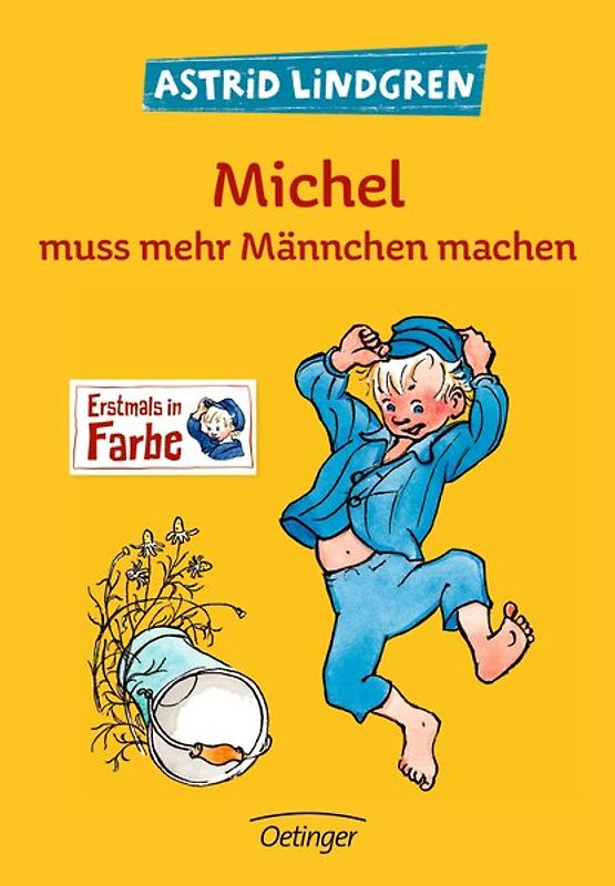 Michel aus Lönneberga 2. Michel muss mehr Männchen machen