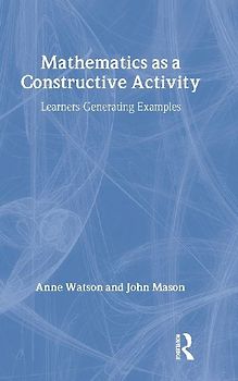 Mathematics as a Constructive Activity