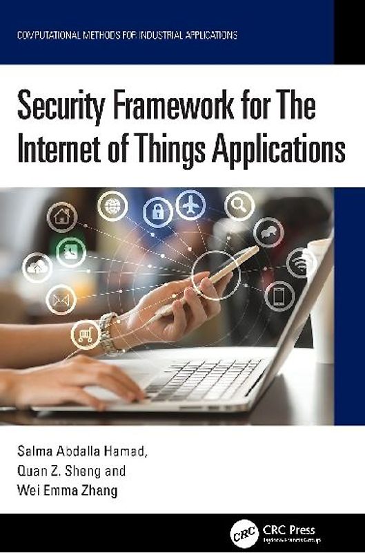 Security Framework for The Internet of Things Applications