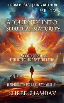 A Journey into Spiritual Maturity