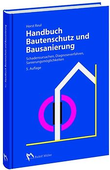 Handbuch Bautenschutz und Bausanierung