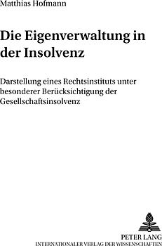 Die Eigenverwaltung in der Insolvenz