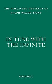 In Tune with the Infinite