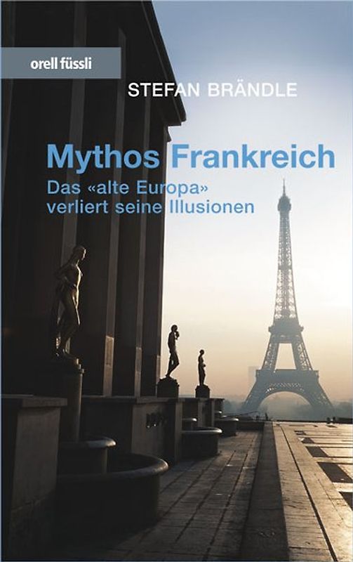 Mythos Frankreich