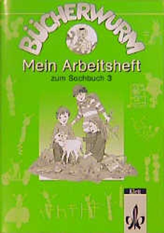 Bücherwurm. Ausgabe für Berlin, Brandenburg, Mecklenburg-Vorpommern,... / Mein Sachbuch 3. Mein Arbeitsheft