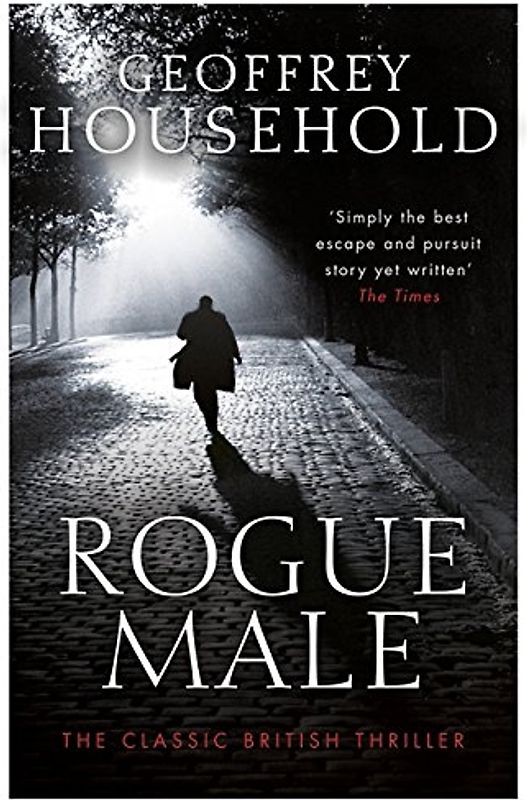 Rogue Male: Soon to be a major film