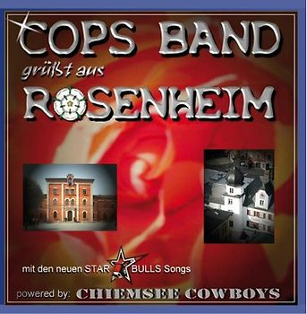 Cops Band powered by Chiemsee Cowboys - Cops Band grüßt aus Rosenheim