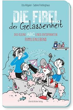 Die Fibel der Gelassenheit