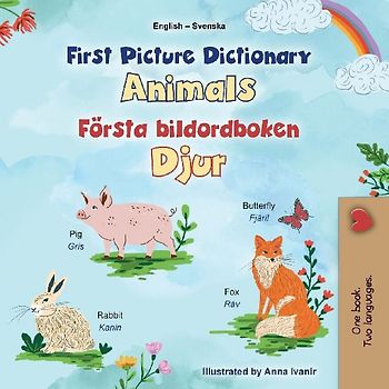First Picture Dictionary - Animals (English Swedish Bilingual Children's Book)