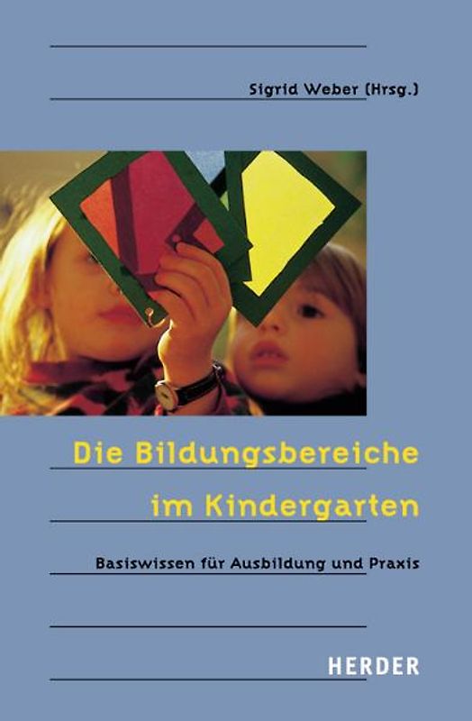 Die Bildungsbereiche im Kindergarten