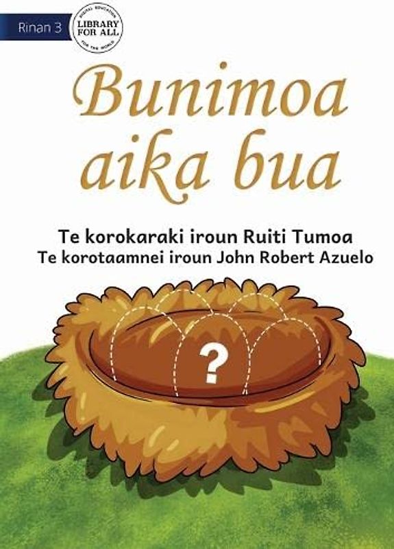 The Missing Eggs - Bunimoa aika bua (Te Kiribati)