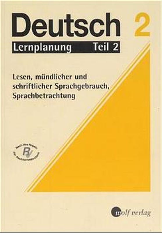 Lernplanung Deutsch - Grundschule. 2. Jahrgangsstufe Teil 2,: Lesen, mündlicher und schriftlicher Sprachgebrauch, Sprachbetrachtung. Mit Kopiervorlagen