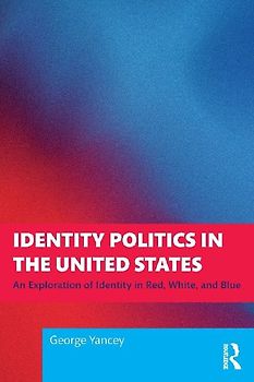 Identity Politics in the United States