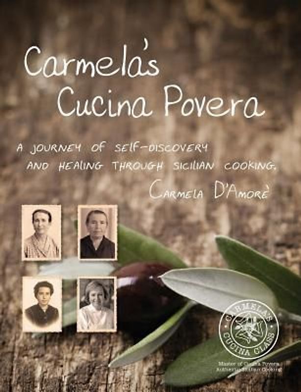 Carmela's Cucina Povera