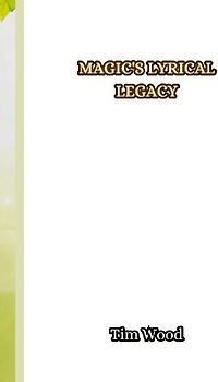 Magic's Lyrical Legacy