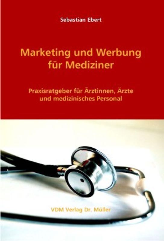 Marketing und Werbung für Mediziner
