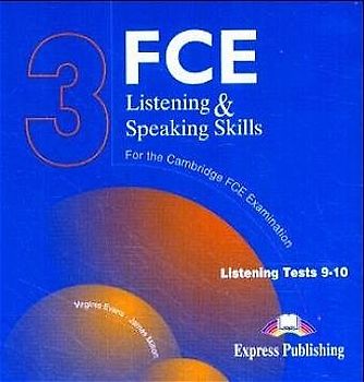 FCE Listening & Speaking Skills 3. 2 CDs Tests 9-10