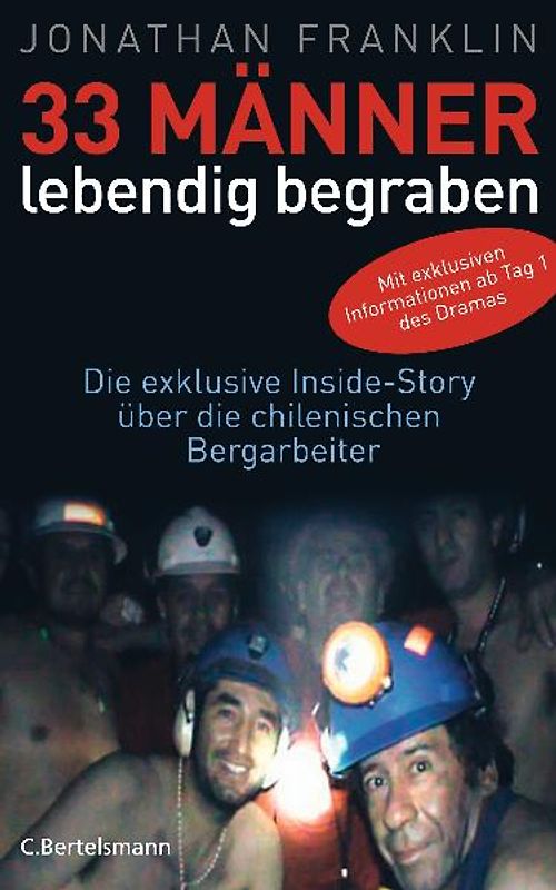 33 Männer, lebendig begraben