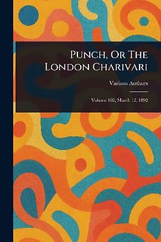 Punch, Or The London Charivari