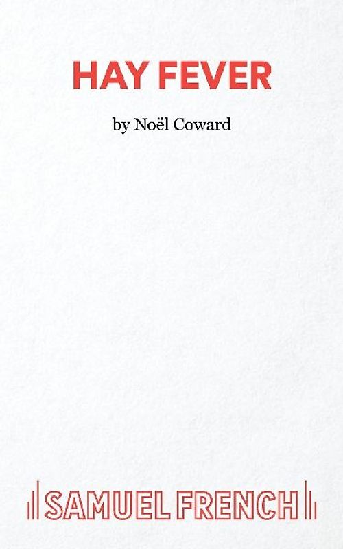 Hay Fever - A light comedy