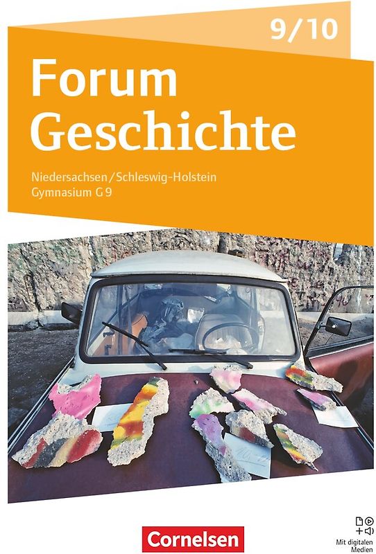 Forum Geschichte - Neue Ausgabe - Gymnasium Niedersachsen / Schleswig-Holstein - Ausgabe ab 2024 - 9./10. Schuljahr