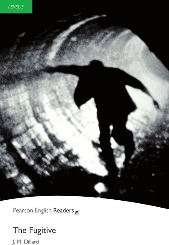 The Fugitive - Leichte Englisch-Lektüre (A2)