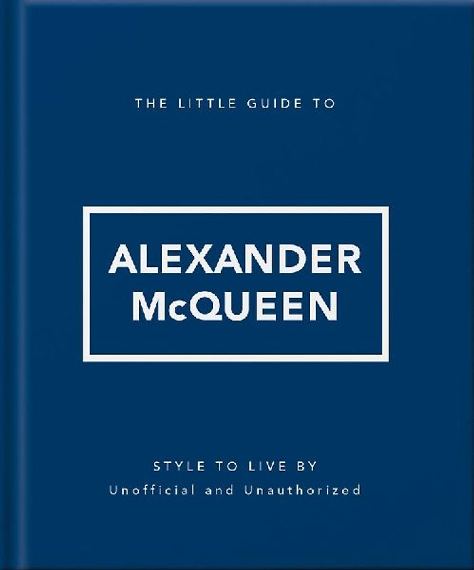 The Little Guide to Alexander McQueen