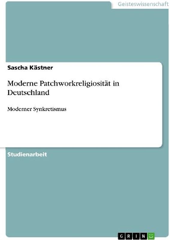 Moderne Patchworkreligiosität in Deutschland