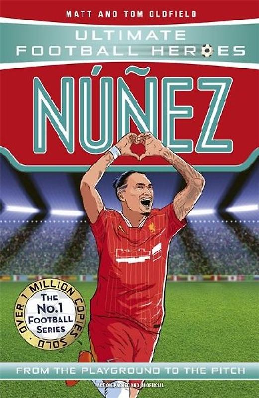 Ultimate Football Heroes: Nunez (Goal Machines 8)