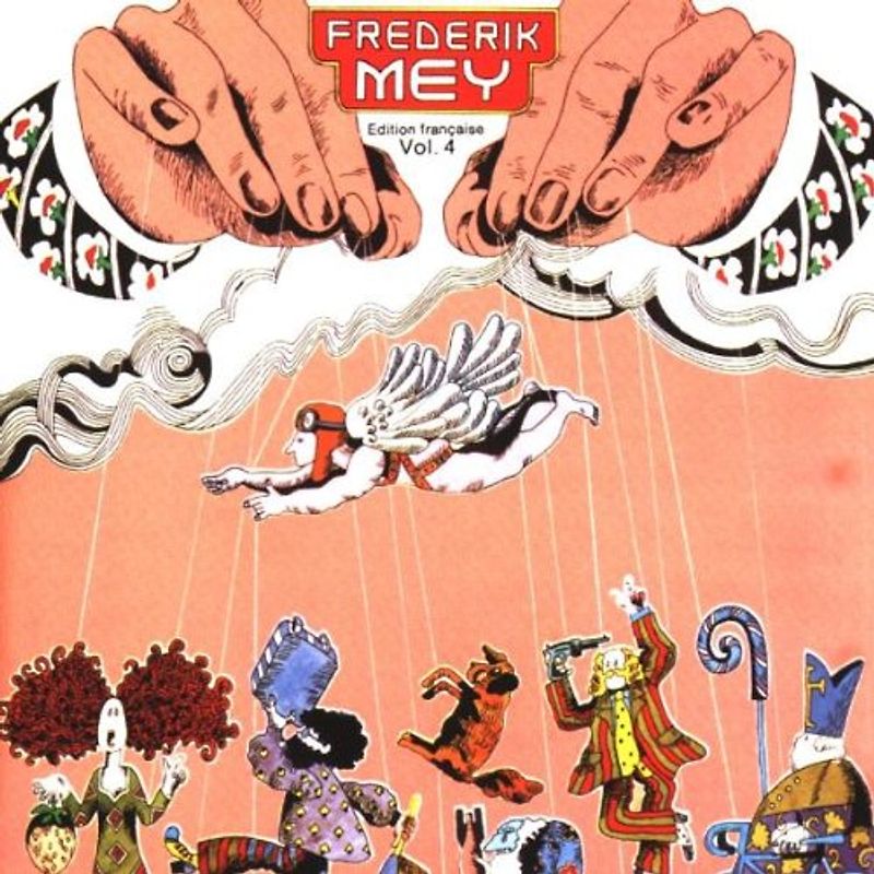 Reinhard Frederik Mey - Edition Francaise Vol.4