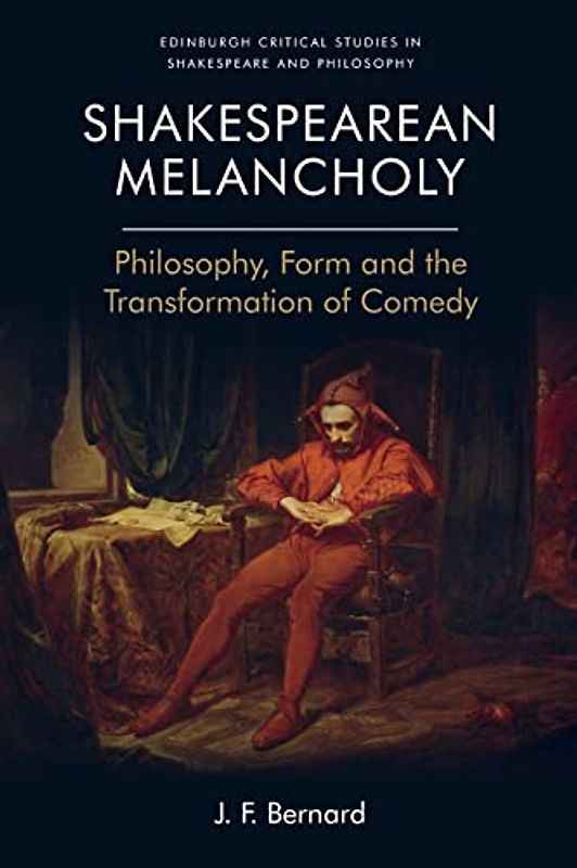 Shakespearean Melancholy