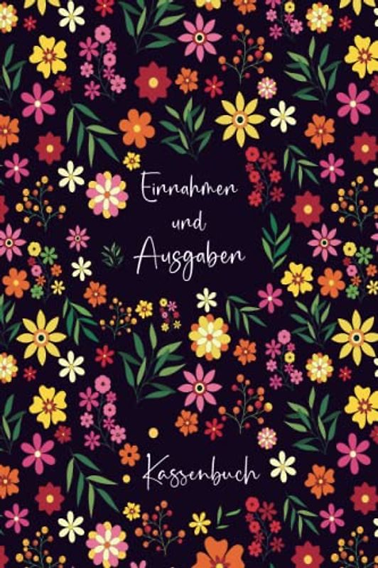 Kassenbuch Kleinunternehmer: Einnahmen und Ausgaben einfach eintragen | Geeignet für Vereine, Selbständige und Kleinunternehmer | (3400+ Einträge) Ausgabenbuch DIN A5