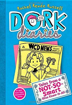 Dork Diaries 5: Tales from a Not-So-Smart Miss Know-It-All - Russell, Rachel Renee