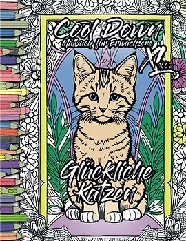 Cool Down | Malbuch für Erwachsene XL 100: Glückliche Katzen