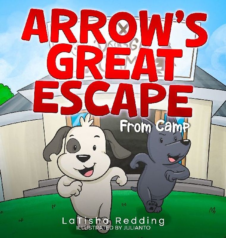 Arrow's Great Escape from Camp