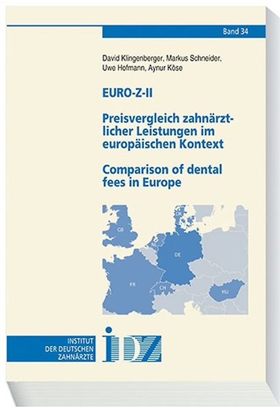 Euro-Z-II Preisvergleich zahnärztlicher Leistungen im europäischen Kontext Comparison of dental fees in Europe