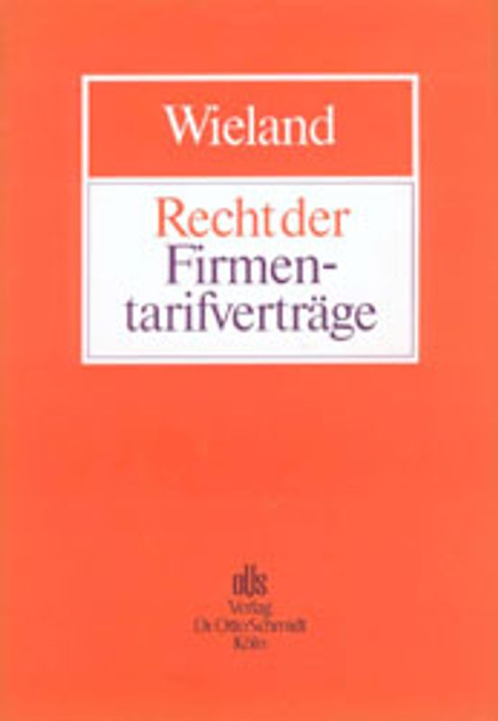 Recht der Firmentarifverträge