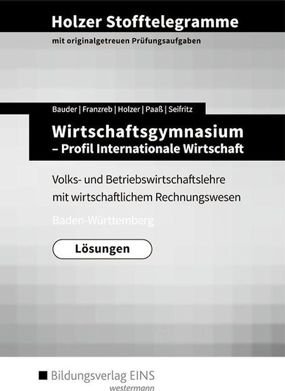 Holzer Stofftelegramme Baden-Württemberg / Holzer Stofftelegramme Baden-Württemberg – Wirtschaftsgymnasium