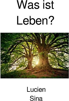 Was ist Leben?