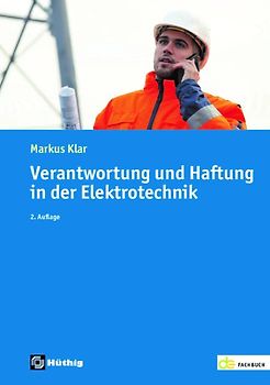 Verantwortung und Haftung in der Elektrotechnik